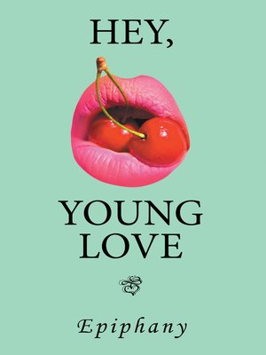 cover image of Hey, Young Love
